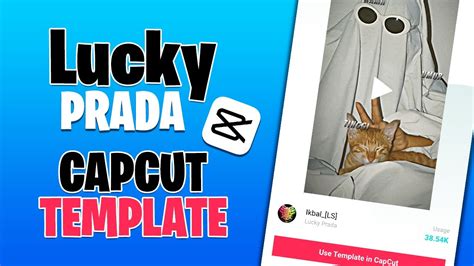 lucky prada capcup|Lucky Prada CapCut Template .